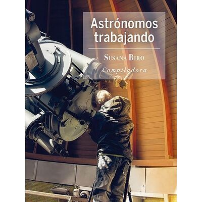 Astrónomos trabajando