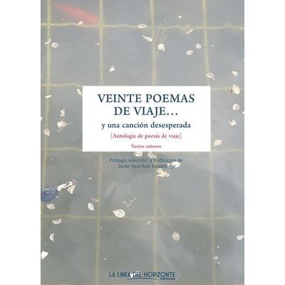 Veinte poemas de viaje y...