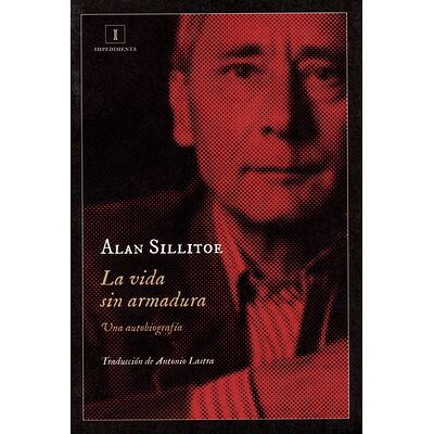 La vida sin armadura. Una...