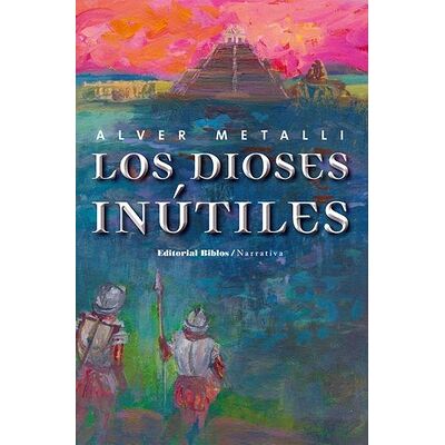 Los dioses inútiles