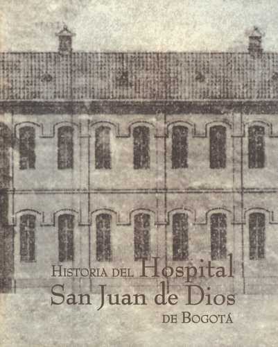 Historia del Hospital San...