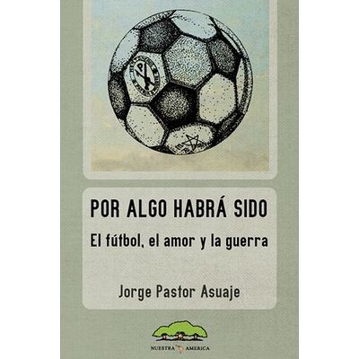 Por algo habrá sido