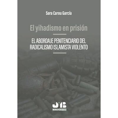 Yihadismo en prisión, El
