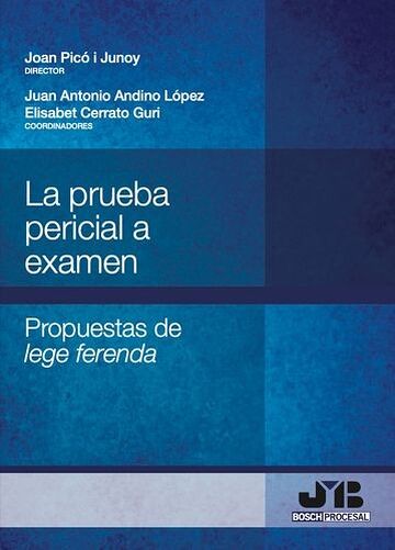 La prueba pericial a examen