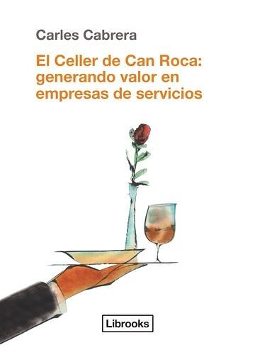 El Celler de Can Roca:...