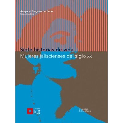 Siete historias de vida