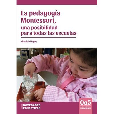 La pedagogía Montessori,...