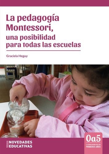 La pedagogía Montessori,...