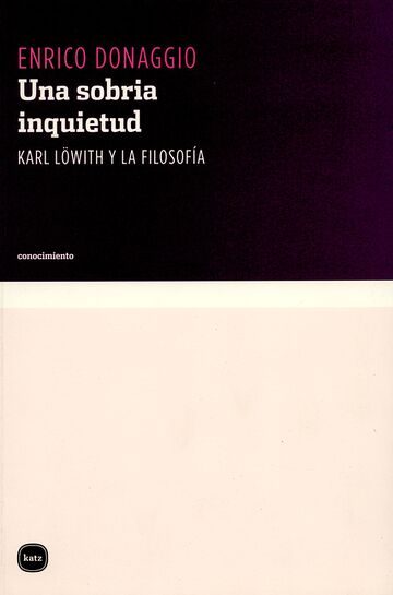 Una sobria inquietud. Karl...