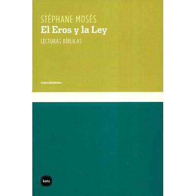 El eros y la Ley. Lecturas...