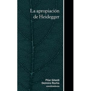 Apropiación de Heidegger, La