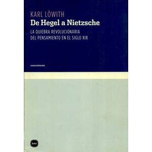 La de Hegel a Nietzsche. La...