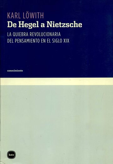 La de Hegel a Nietzsche. La...