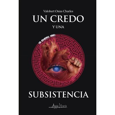 Un credo y una subsistencia