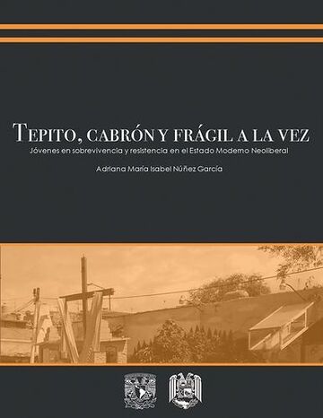 Tepito, cabrón y frágil a...