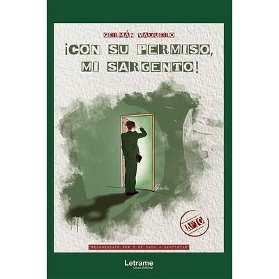 ¡Con su permiso, mi sargento!