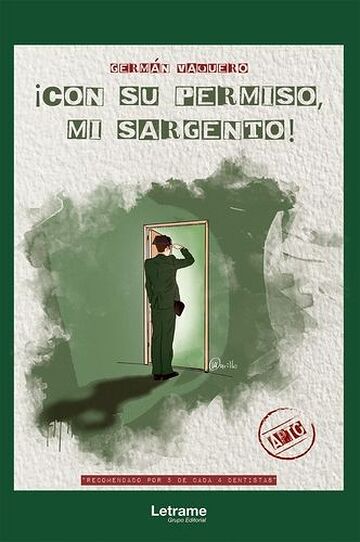 ¡Con su permiso, mi sargento!
