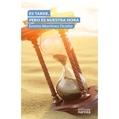 Es tarde, pero es nuestra hora