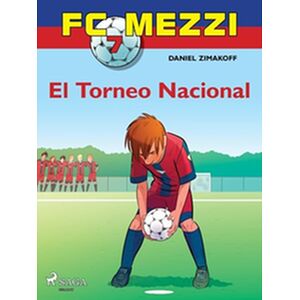 FC Mezzi 7: El Torneo Nacional