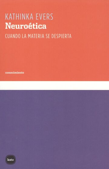 Neuroética. Cuando la...