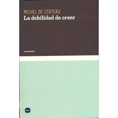 La debilidad de creer