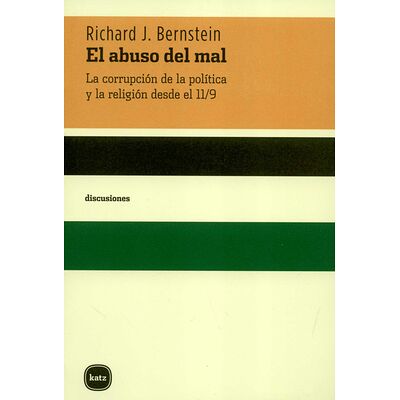 El abuso del mal. La...