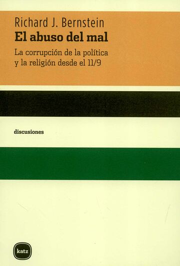El abuso del mal. La...
