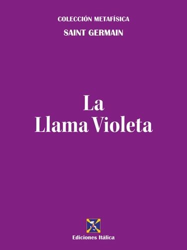 Llama Violeta, La