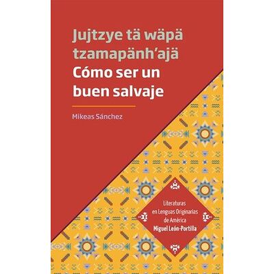 Cómo ser un buen salvaje -...