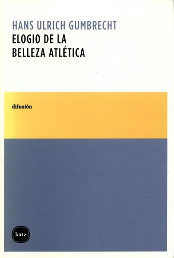 Elogio de la belleza atlética