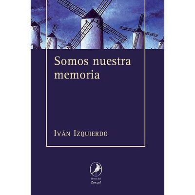 Somos nuestra memoria