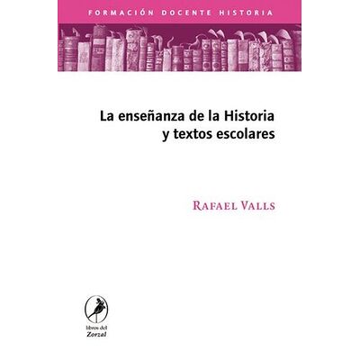 La enseñanza de la historia...