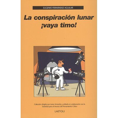 La conspiración lunar vaya...