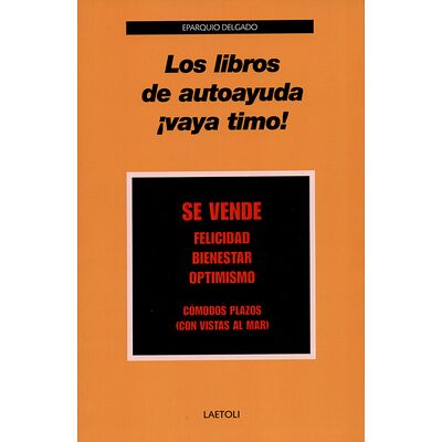 Los libros de autoayuda...