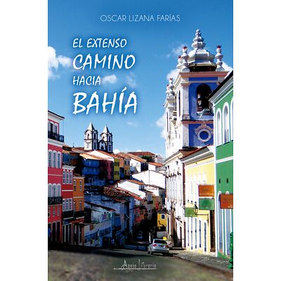 El extenso camino hacia Bahía