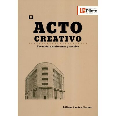 Acto creativo. Creación,...
