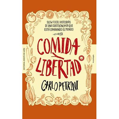 Comida y libertad