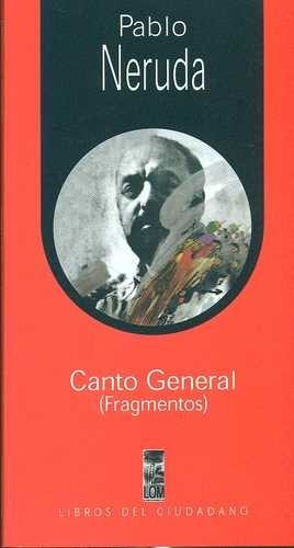 Canto general (fragmentos)