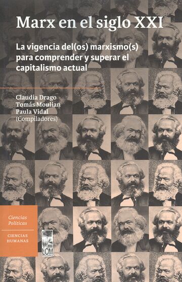 Marx en el siglo XXI. La...