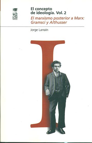 El concepto de ideología...