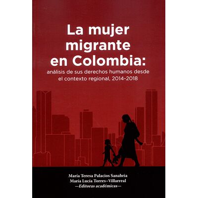 La mujer migrante en...