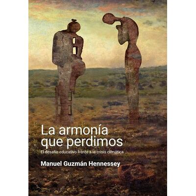 La armonía que perdimos