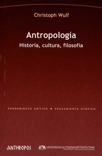 Antropología. Historia,...