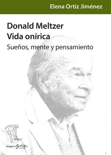 Donald Meltzer, vida onírica