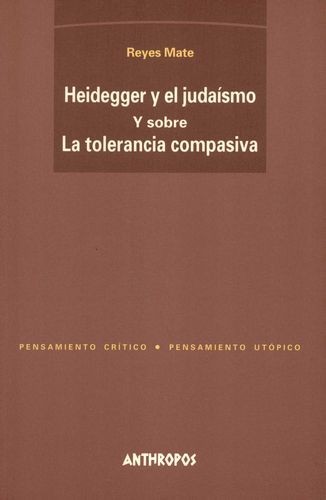 Heidegger y el judaísmo. Y...
