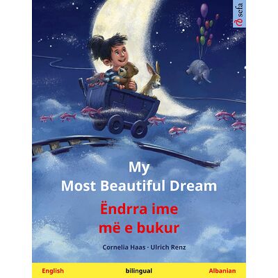 My Most Beautiful Dream –...