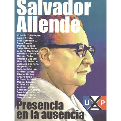 Salvador Allende. Presencia...