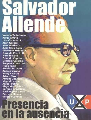 Salvador Allende. Presencia...