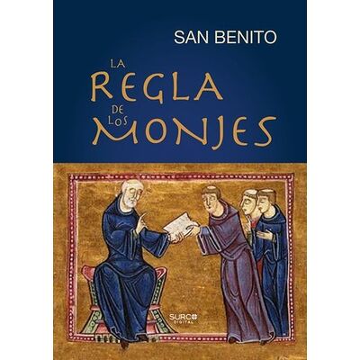 La Regla de los Monjes