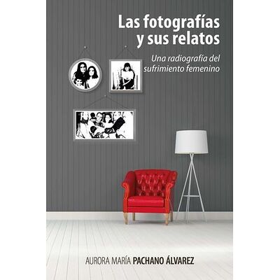 Fotografías y sus relatos, Las